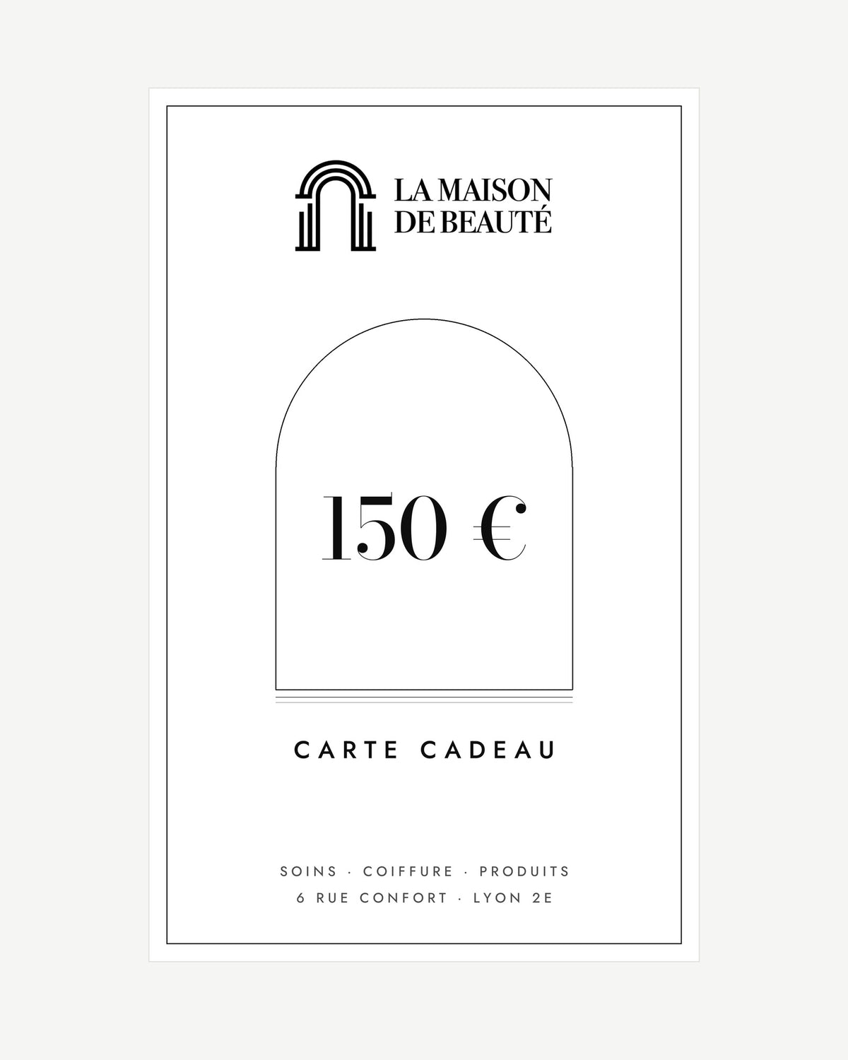 Carte cadeau La Maison de Beauté de 150 €